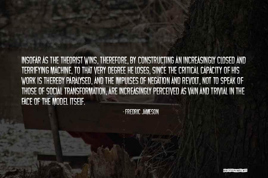 Theorist Quotes By Fredric Jameson Theorist Quotes By Fredric Jameson