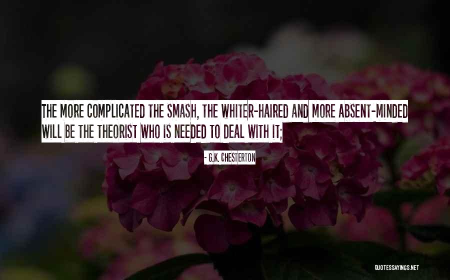 Theorist Quotes By G.K. Chesterton Theorist Quotes By G.K. Chesterton