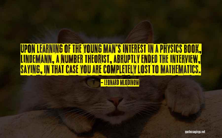 Theorist Quotes By Leonard Mlodinow Theorist Quotes By Leonard Mlodinow