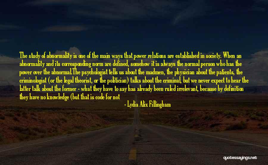 Theorist Quotes By Lydia Alix Fillingham Theorist Quotes By Lydia Alix Fillingham
