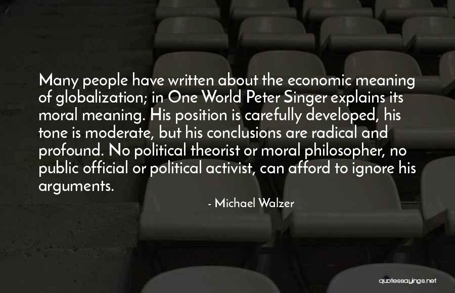 Theorist Quotes By Michael Walzer Theorist Quotes By Michael Walzer