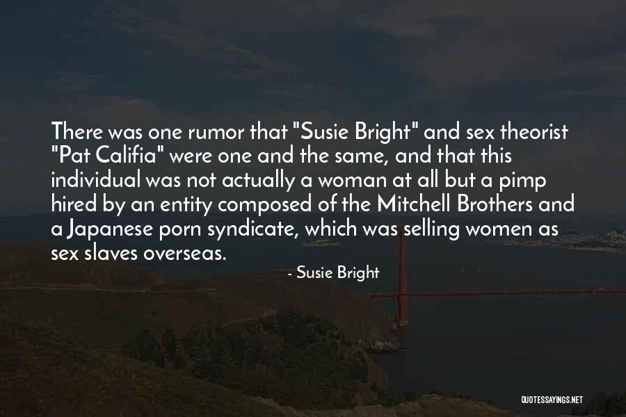 Theorist Quotes By Susie Bright Theorist Quotes By Susie Bright