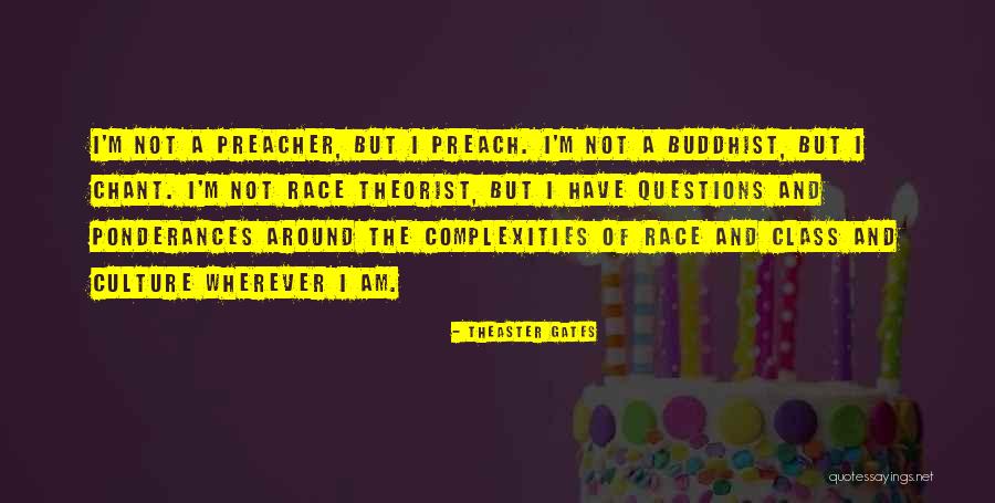 Theorist Quotes By Theaster Gates Theorist Quotes By Theaster Gates