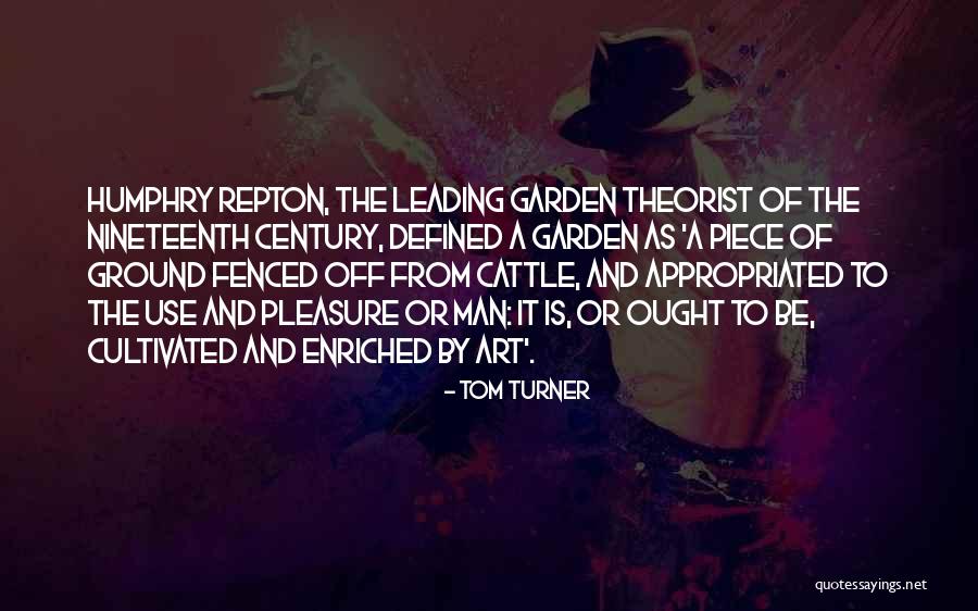 Theorist Quotes By Tom Turner Theorist Quotes By Tom Turner
