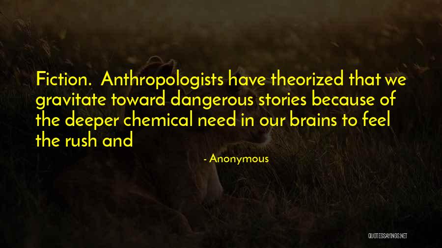 Theorized Quotes By Anonymous Theorized Quotes By Anonymous