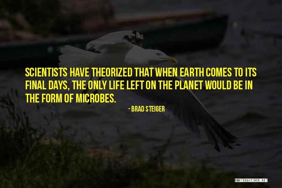 Theorized Quotes By Brad Steiger Theorized Quotes By Brad Steiger