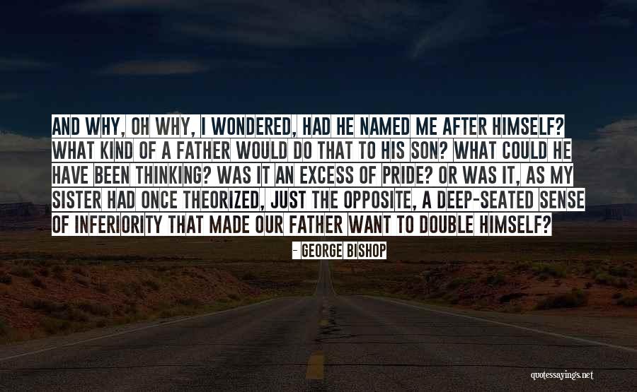 Theorized Quotes By George Bishop Theorized Quotes By George Bishop
