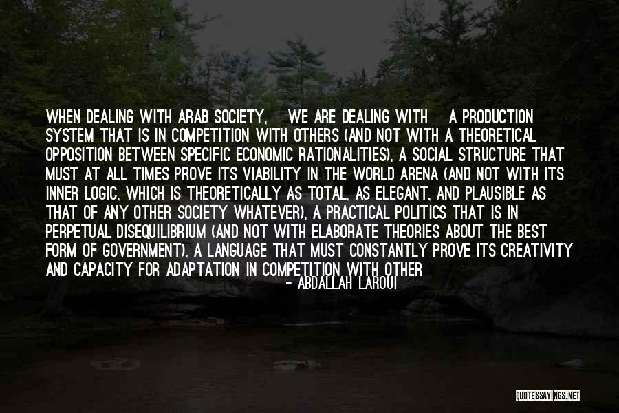 Theory And Practical Quotes By Abdallah Laroui Theory And Practical Quotes By Abdallah Laroui