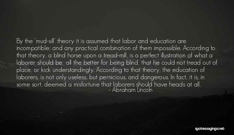 Theory And Practical Quotes By Abraham Lincoln Theory And Practical Quotes By Abraham Lincoln