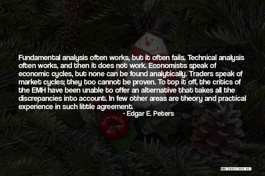 Theory And Practical Quotes By Edgar E. Peters Theory And Practical Quotes By Edgar E. Peters