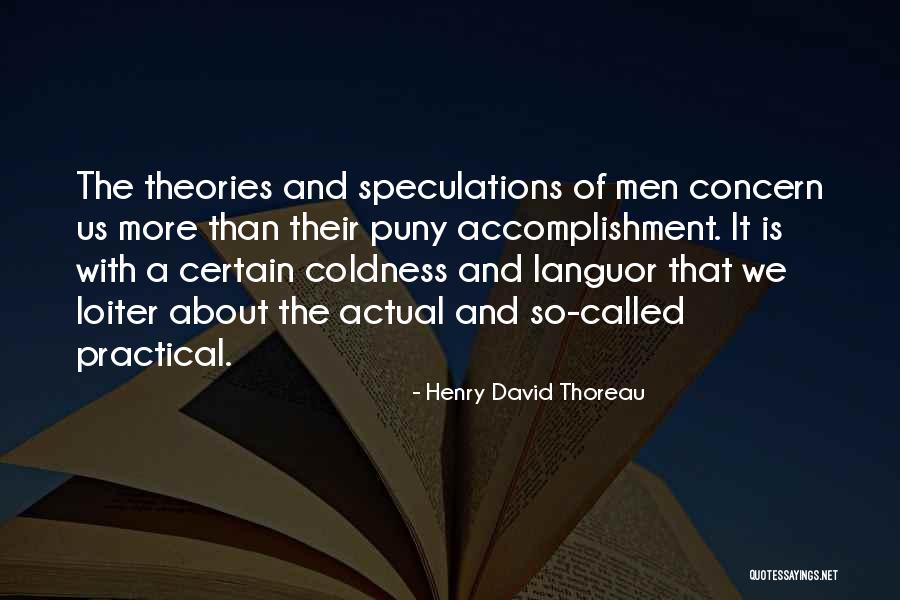 Theory And Practical Quotes By Henry David Thoreau Theory And Practical Quotes By Henry David Thoreau