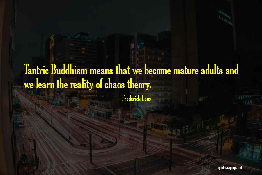 Theory And Reality Quotes By Frederick Lenz Theory And Reality Quotes By Frederick Lenz