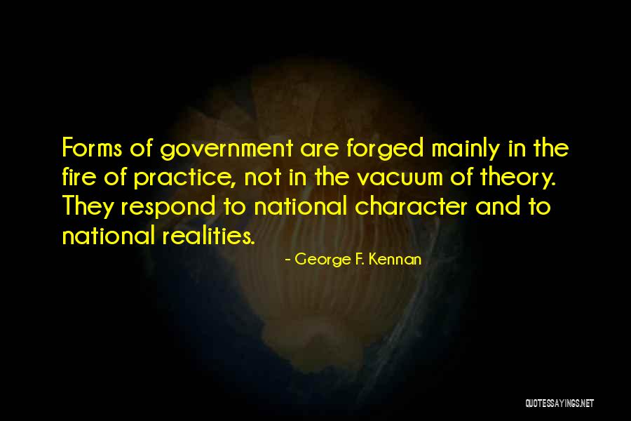 Theory And Reality Quotes By George F. Kennan Theory And Reality Quotes By George F. Kennan