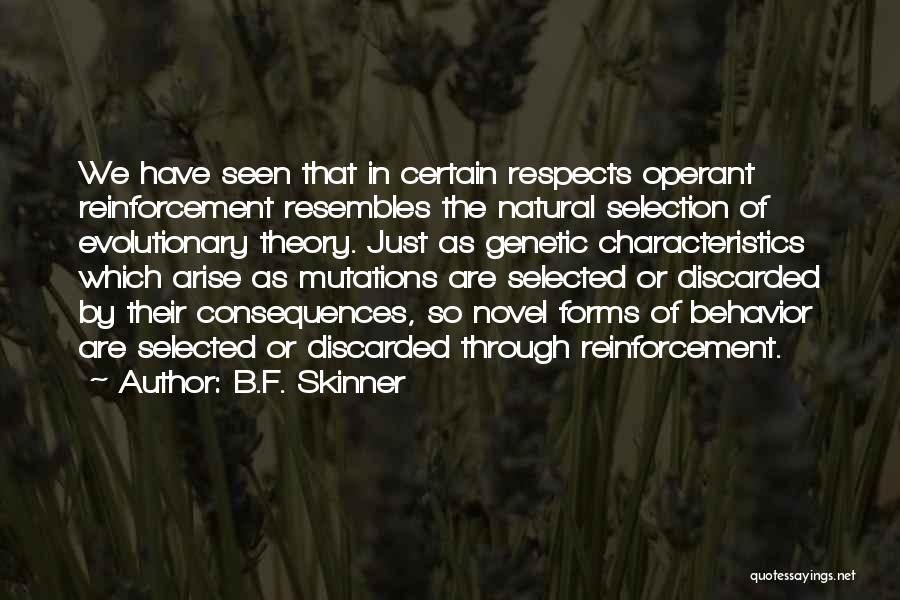 Theory Of Consequences Quotes By B.F. Skinner