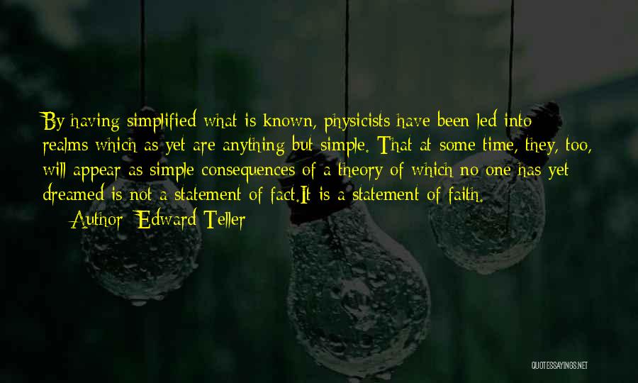 Theory Of Consequences Quotes By Edward Teller