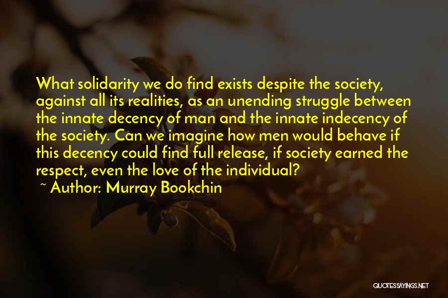 Theory Of Consequences Quotes By Murray Bookchin