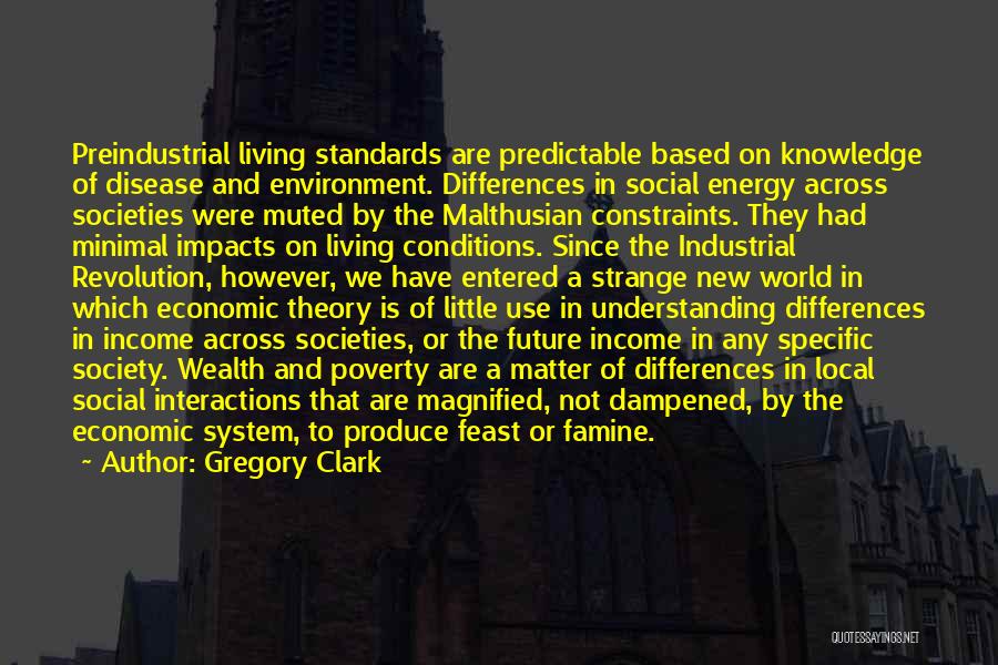 Theory Of Constraints Quotes By Gregory Clark