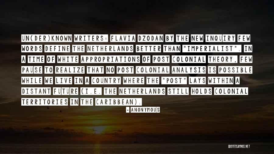 Theory Of Our Future Quotes By Anonymous Theory Of Our Future Quotes By Anonymous