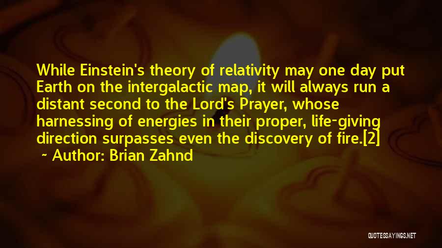 Theory Of Relativity Quotes By Brian Zahnd
