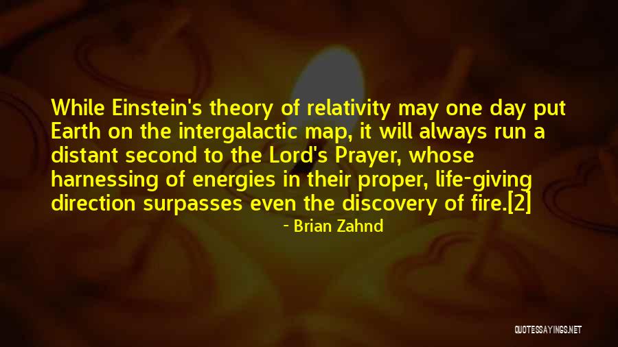 Theory Of Relativity Quotes By Brian Zahnd