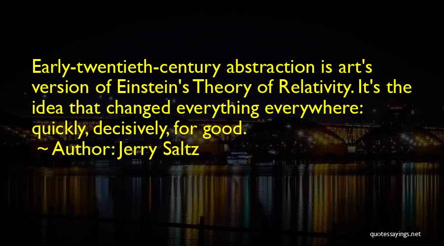 Theory Of Relativity Quotes By Jerry Saltz