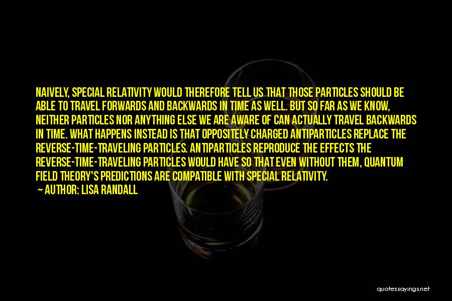 Theory Of Relativity Quotes By Lisa Randall