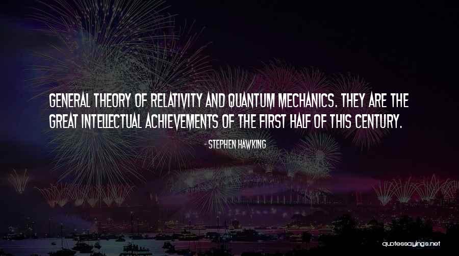 Theory Of Relativity Quotes By Stephen Hawking