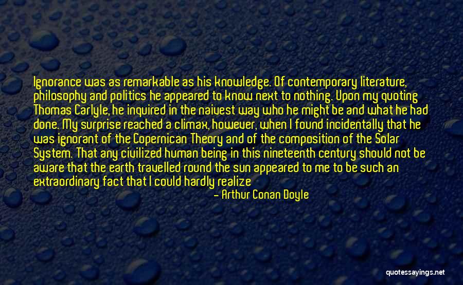 Theory That The Earth Quotes By Arthur Conan Doyle Theory That The Earth Quotes By Arthur Conan Doyle