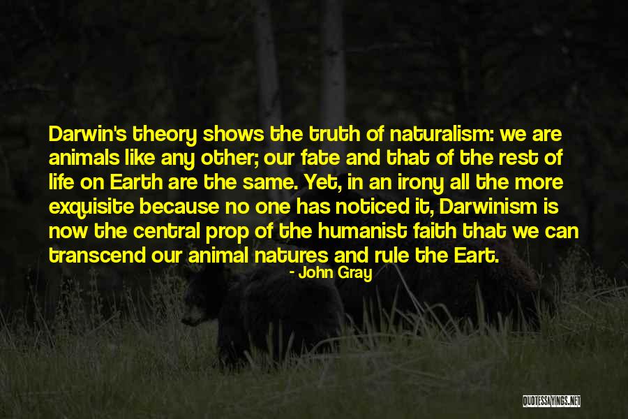 Theory That The Earth Quotes By John Gray Theory That The Earth Quotes By John Gray