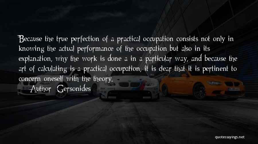 Theory Vs Practical Quotes By Gersonides