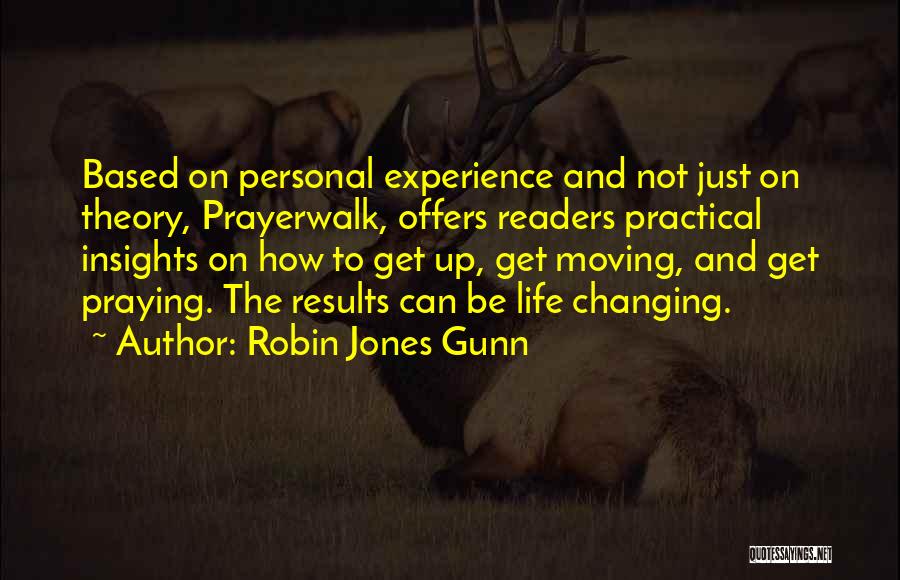Theory Vs Practical Quotes By Robin Jones Gunn