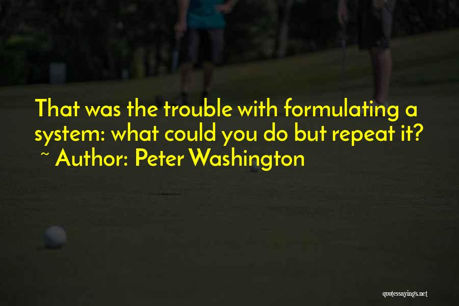 Theosophical Quotes By Peter Washington