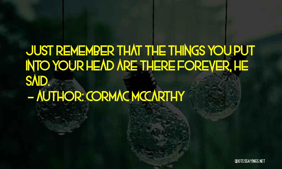 Theosophist Magazine Quotes By Cormac McCarthy