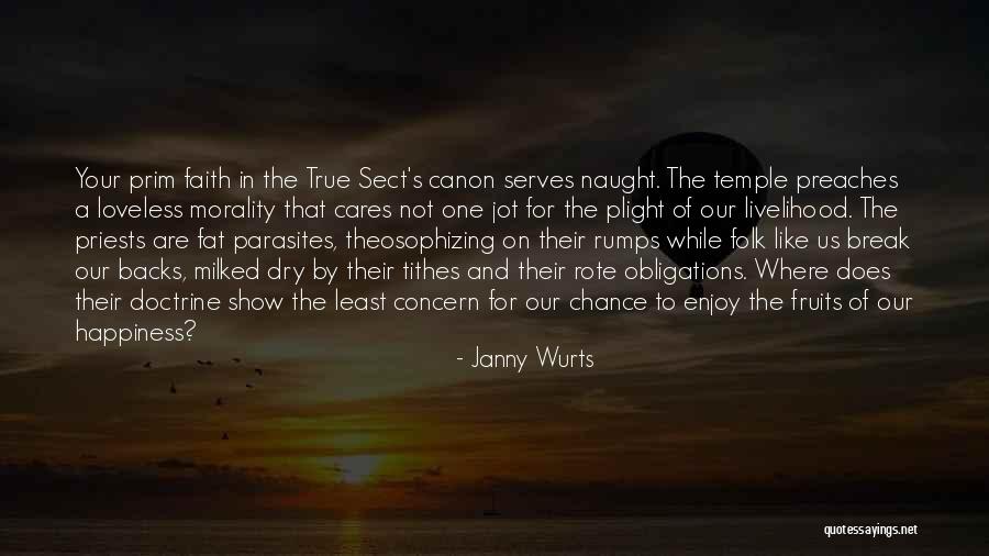Theosophizing Quotes By Janny Wurts Theosophizing Quotes By Janny Wurts