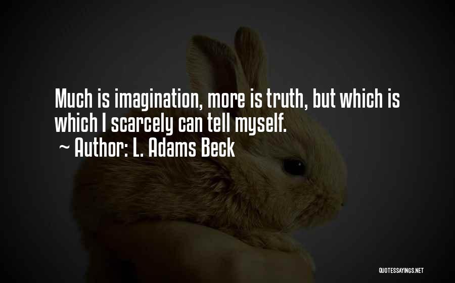 Theosophy Quotes By L. Adams Beck