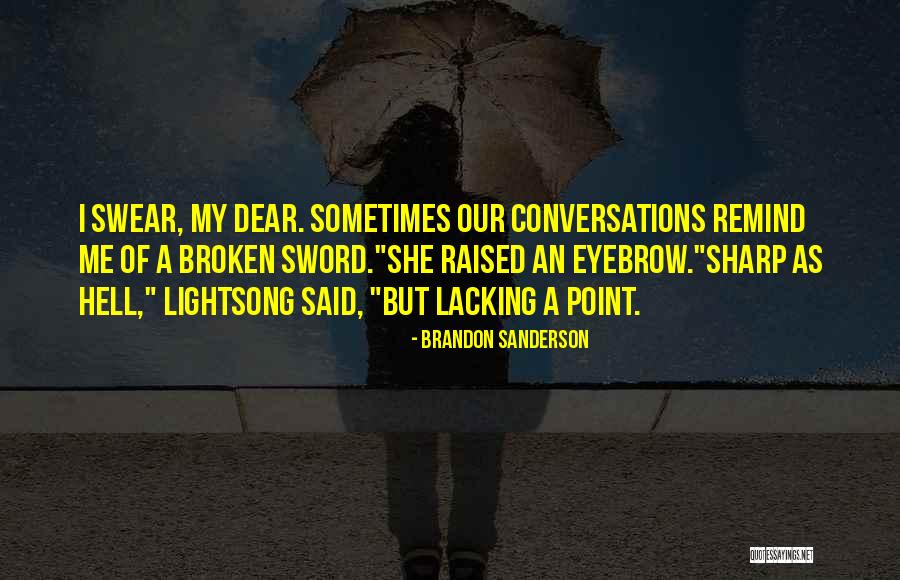 Thepla Quotes By Brandon Sanderson Thepla Quotes By Brandon Sanderson