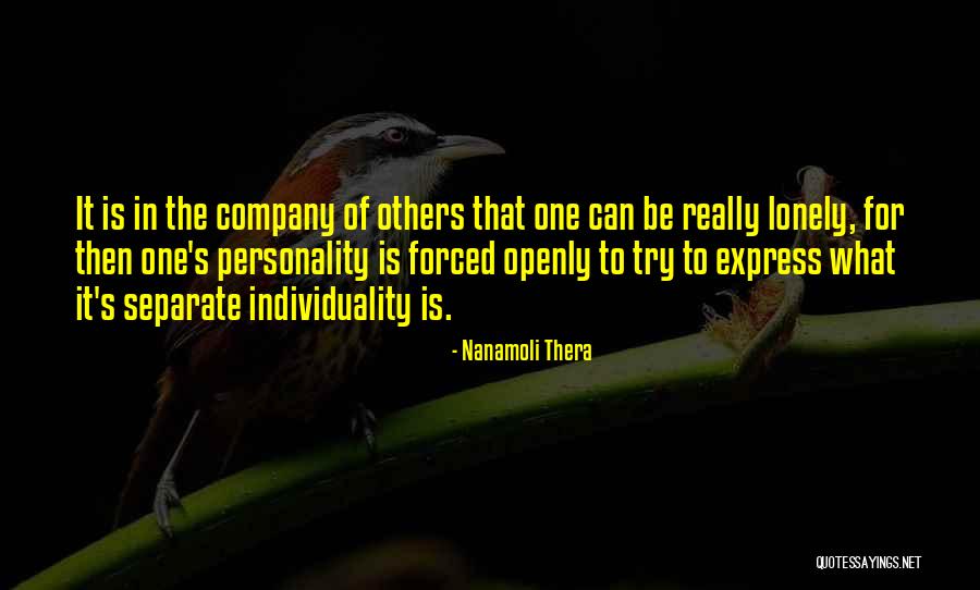 Thera Quotes By Nanamoli Thera Thera Quotes By Nanamoli Thera