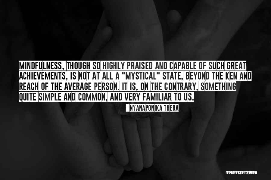 Thera Quotes By Nyanaponika Thera Thera Quotes By Nyanaponika Thera