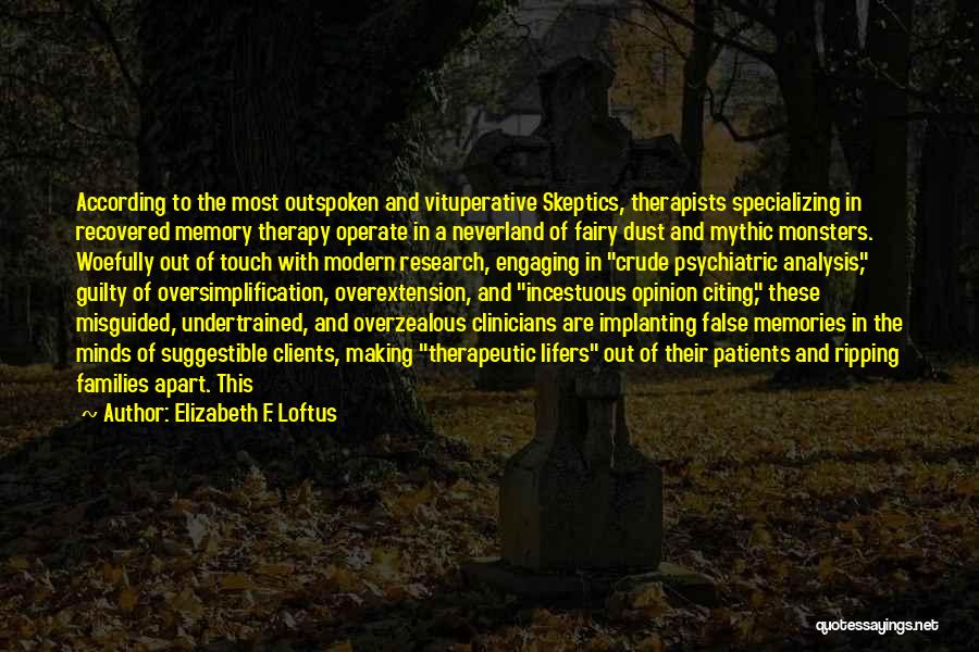 Therapeutic Quotes By Elizabeth F. Loftus