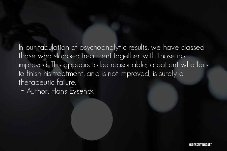 Therapeutic Quotes By Hans Eysenck