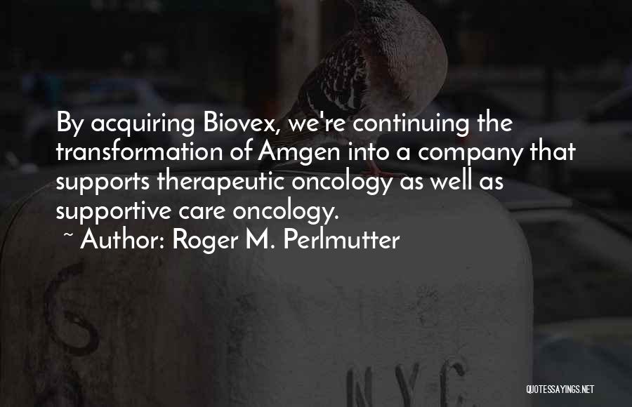 Therapeutic Quotes By Roger M. Perlmutter