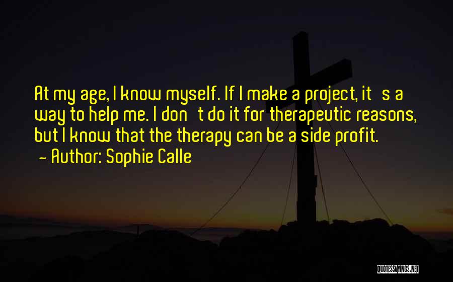 Therapeutic Quotes By Sophie Calle