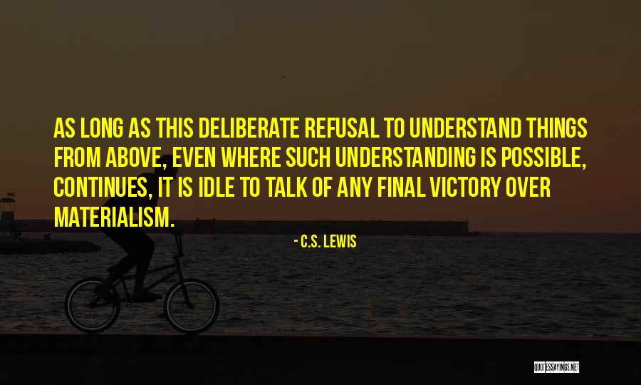 Therapeutism Quotes By C.S. Lewis Therapeutism Quotes By C.S. Lewis