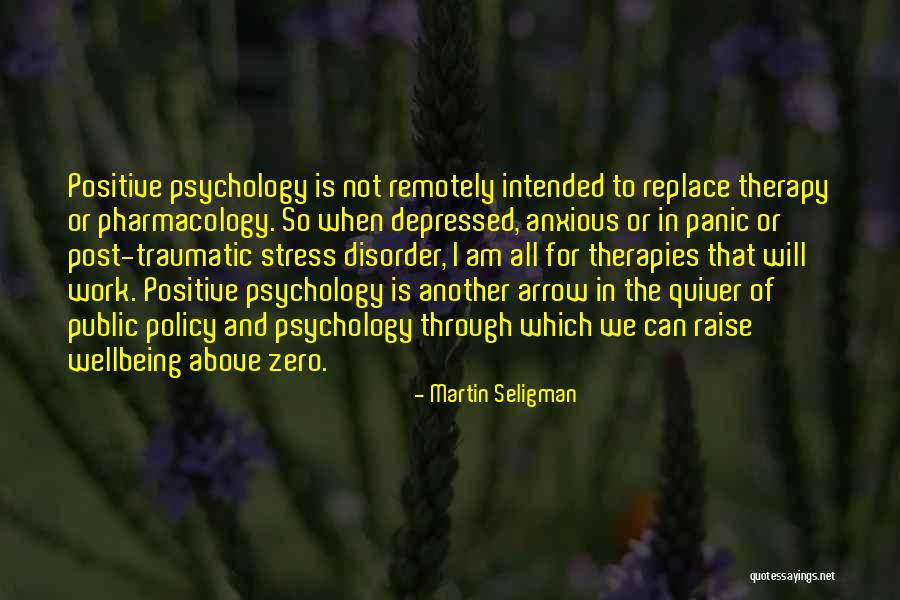 Therapies In Psychology Quotes By Martin Seligman Therapies In Psychology Quotes By Martin Seligman