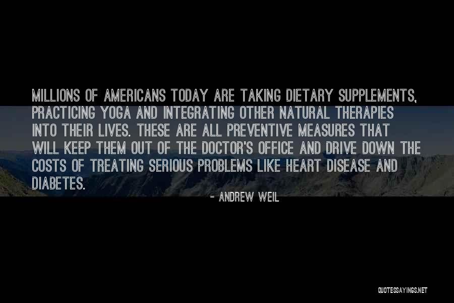 Therapies Plus Quotes By Andrew Weil Therapies Plus Quotes By Andrew Weil