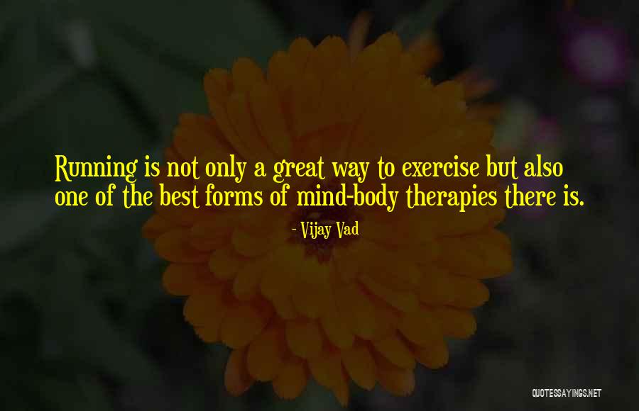 Therapies Plus Quotes By Vijay Vad Therapies Plus Quotes By Vijay Vad
