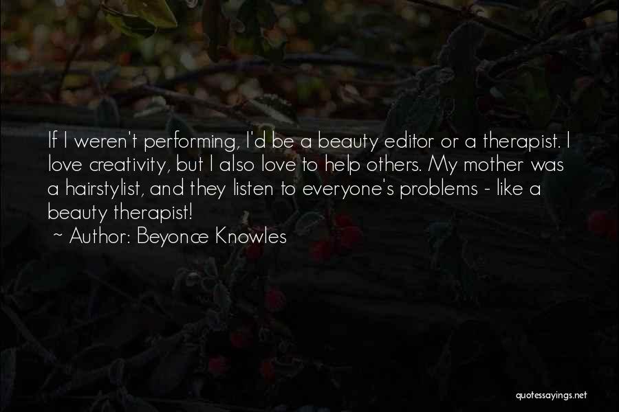 Therapist Quotes By Beyonce Knowles