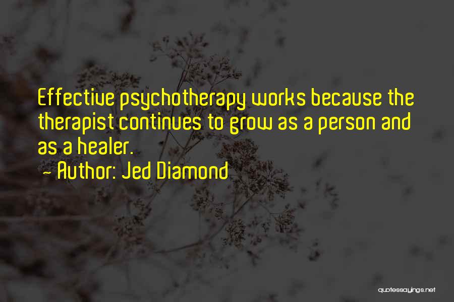 Therapist Quotes By Jed Diamond