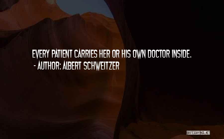 Therapists Quotes By Albert Schweitzer