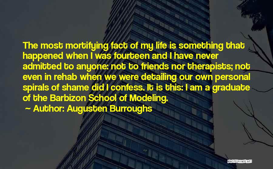 Therapists Quotes By Augusten Burroughs